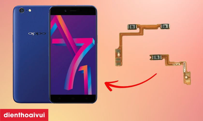 Thay cáp nguồn Oppo A71 là gì?