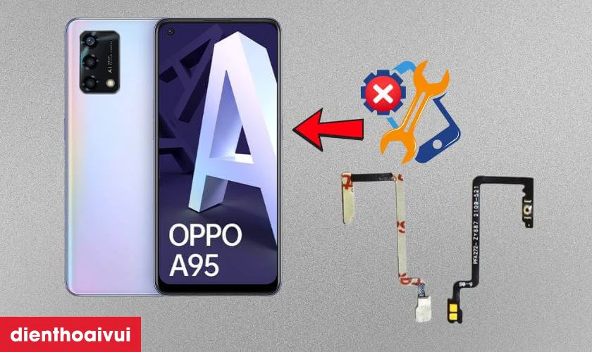 Nguy&ecirc;n nh&acirc;n c&aacute;p nguồn của điện thoại Oppo A95 4G bị hư
