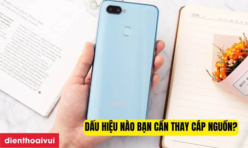 Dấu hiệu n&agrave;o bạn cần thay c&aacute;p nguồn Realme 2 Pro