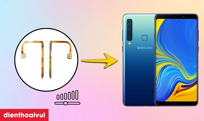 Thay c&aacute;p nguồn volume Samsung Galaxy A9 2018