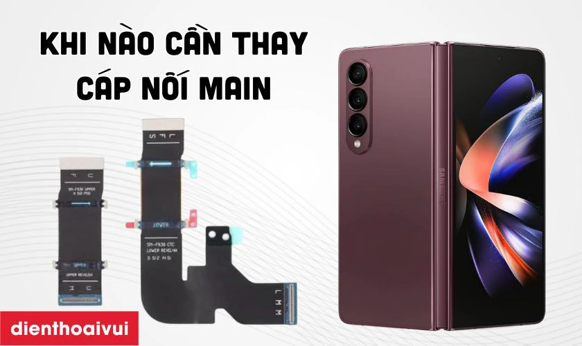 Khi nào bạn cần thay cáp nối main Samsung?