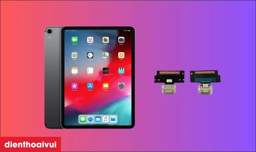 Dịch vụ thay chân sạc Safety iPad Pro 2018 12.9 được nhiều người lựa chọn