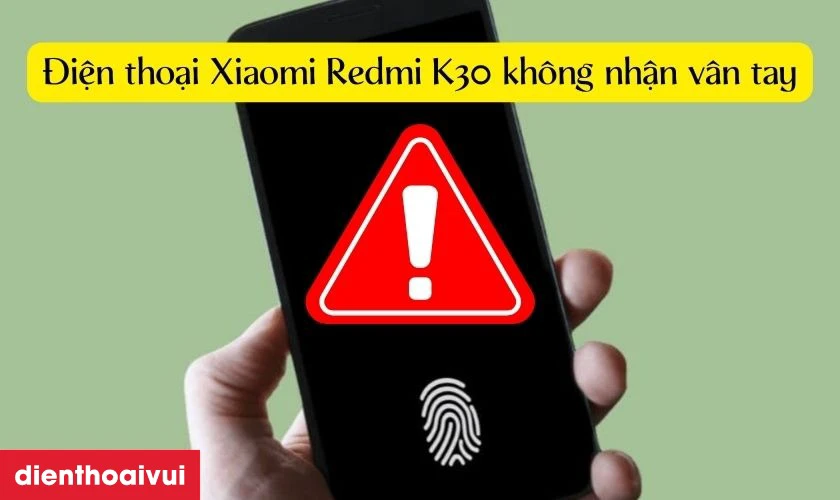 Khi n&agrave;o bạn cần thay c&aacute;p v&acirc;n tay Xiaomi Redmi K30?