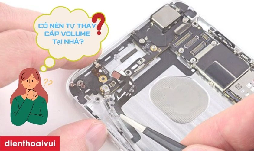 Có nên tự thay cáp volume tại nhà?