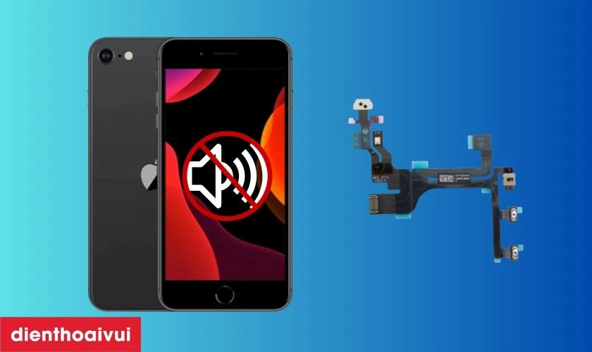 Dấu hiệu nhận biết cáp volume iPhone SE bị hỏng
