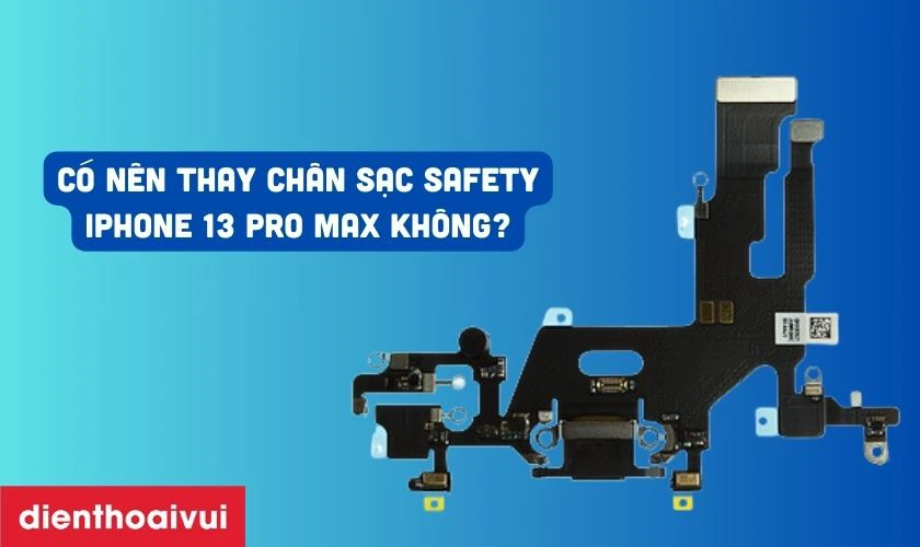 Có nên thay chân sạc không?