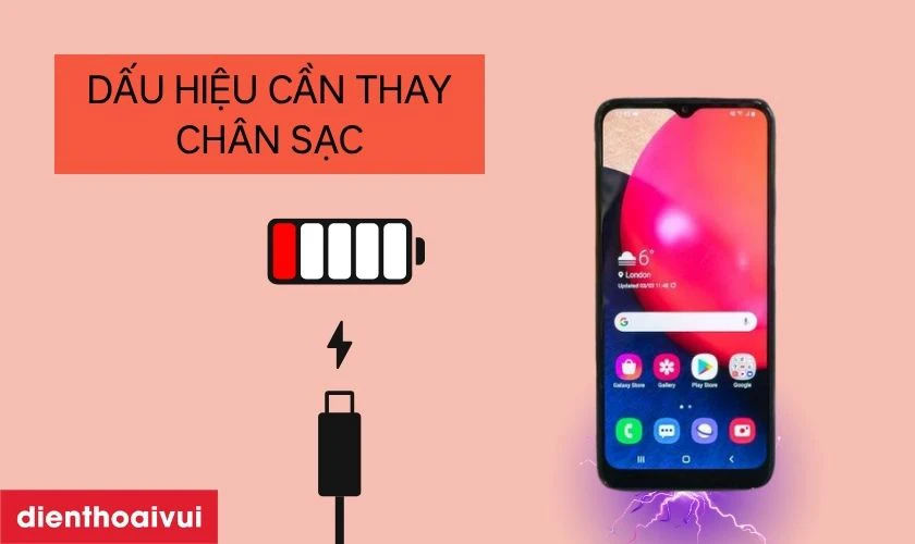 Các dấu hiệu nhận biết bạn cần thay chân sạc Samsung