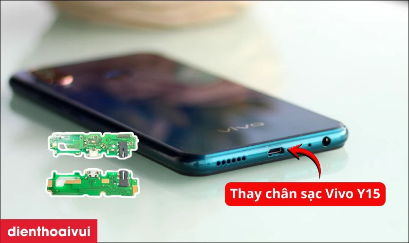 Thay ch&acirc;n sạc Vivo Y15 l&agrave; g&igrave;?