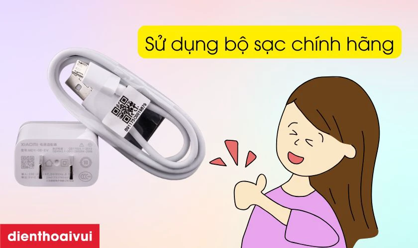 Sử dụng củ sạc ch&iacute;nh h&atilde;ng, chất lượng, nguồn gốc r&otilde; r&agrave;ng