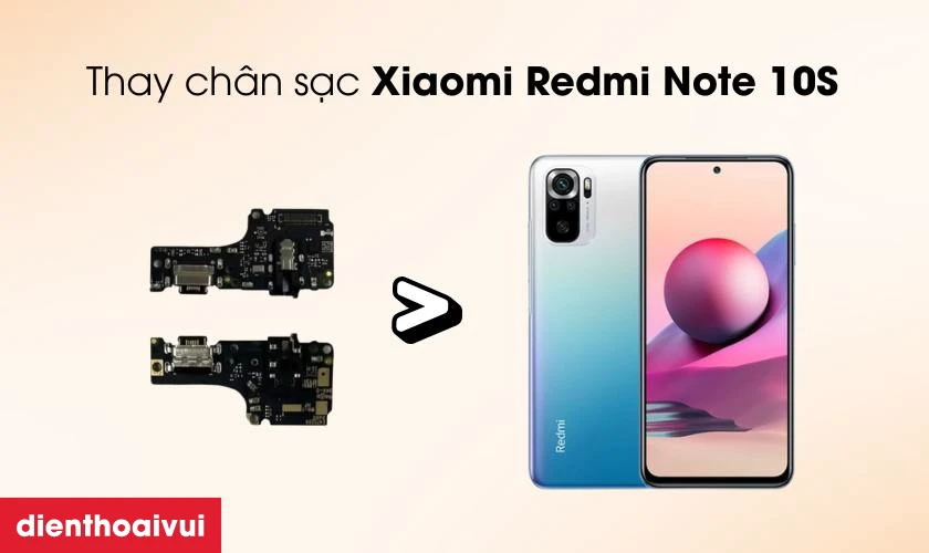Thay chân sạc Xiaomi Redmi Note 10S