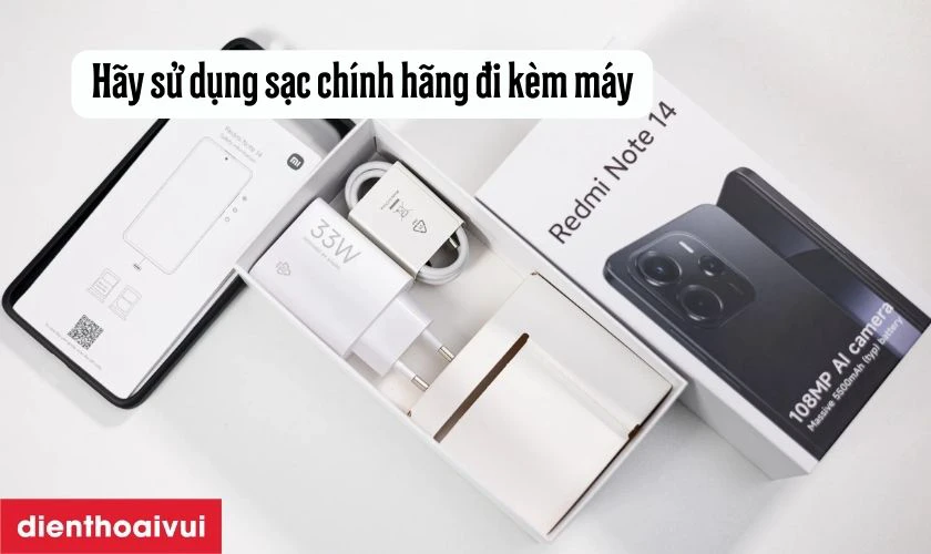 Dùng bộ sạc chất lượng đi kèm theo máy