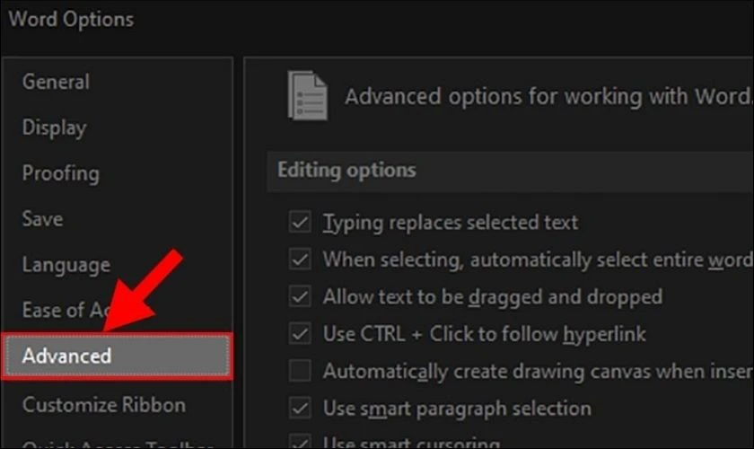 Hộp thoại Word Options sẽ xuất hiện, bạn chọn thẻ Advanced