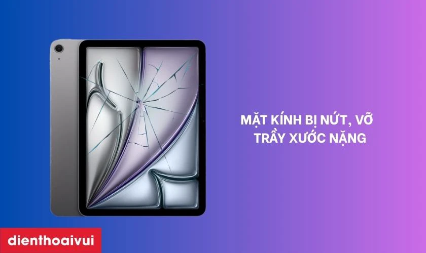 Các dấu hiệu nhận biết bạn cần thay ép kính iPad Air M2 11 inch 2024 mới