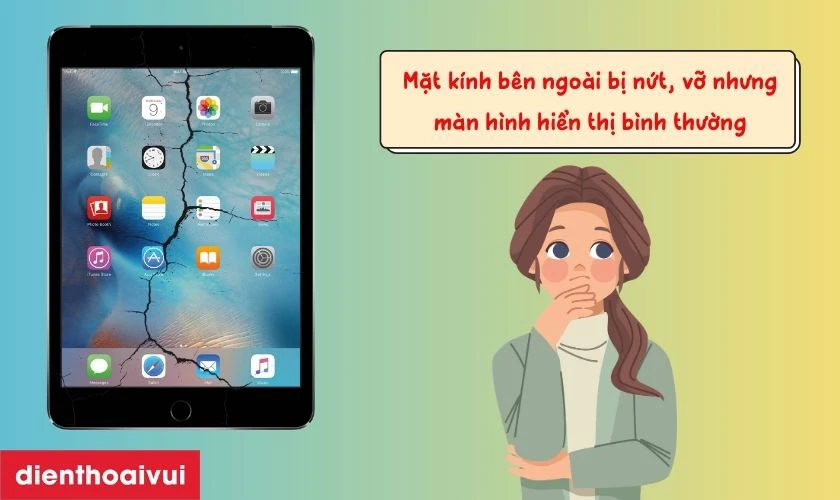 Các dấu hiệu nhận biết bạn cần thay ép kính iPad Mini 4 mới