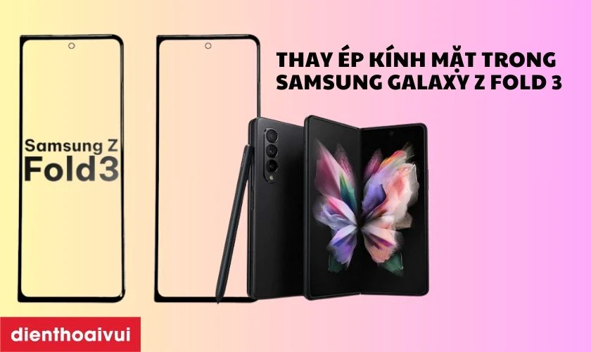 Nguyên nhân khiến Samsung Galaxy Z Fold 3 dễ bị nứt vỡ mặt kính