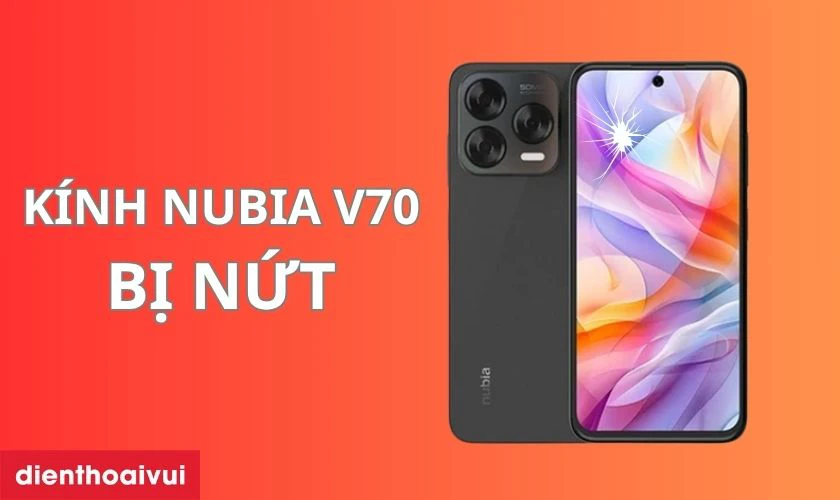Dấu hiệu cần ép mặt kính Nubia V70 mới