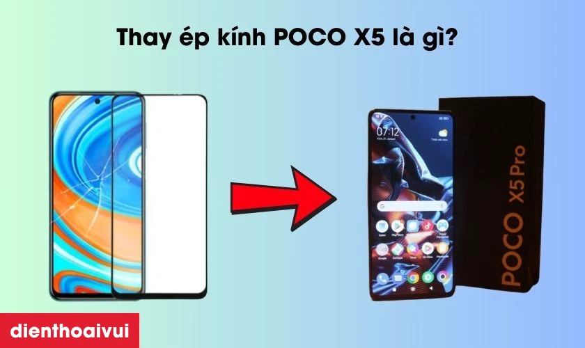 Thay ép kính giúp khôi phục tính thẩm mỹ và trải nghiệm cho người dùng