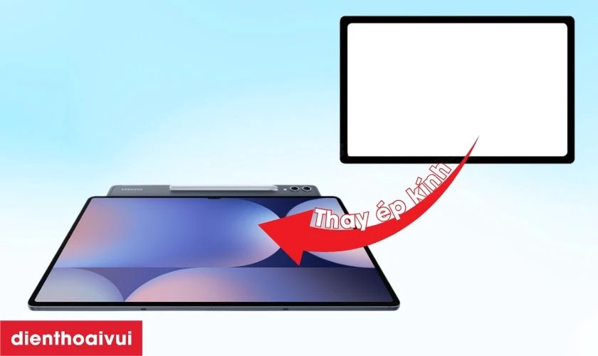 Thay ép kính Samsung Galaxy Tab S10 Ultra là gì?