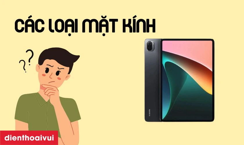 Các loại mặt kính hiện có trên thị trường