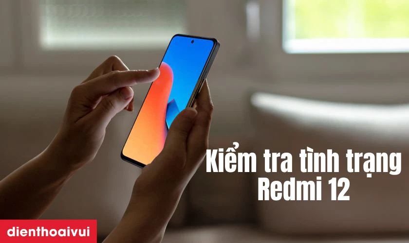 Những lưu ý trước khi thay ép kính Xiaomi Redmi 12