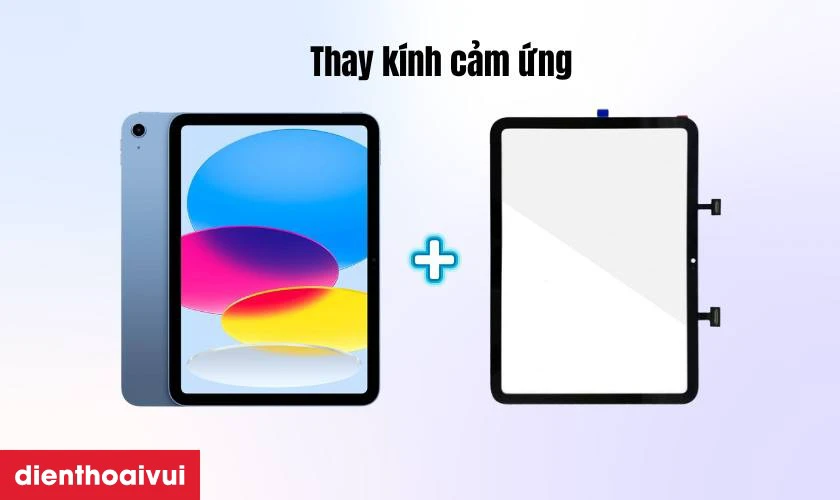 Thay kính cảm ứng iPad Gen 10 10.9 2022 chính hãng Feaglet là gì