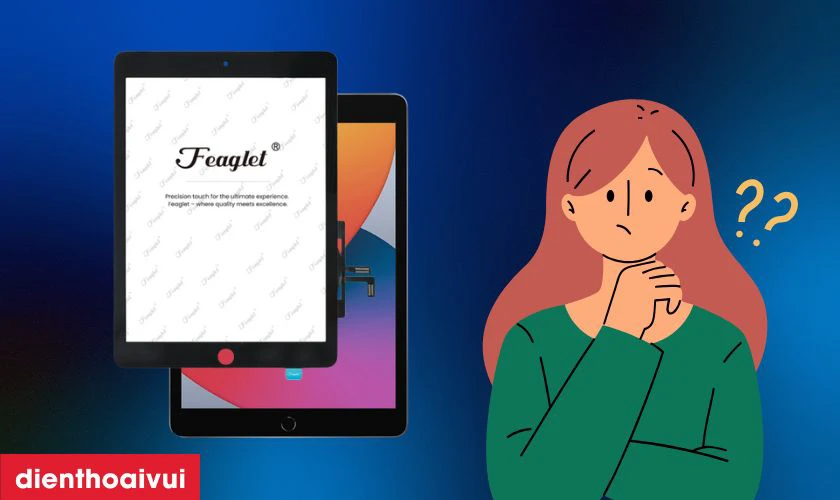 Thay kính cảm ứng iPad Gen 7 10.2 inch 2019 chính hãng Feaglet là gì?