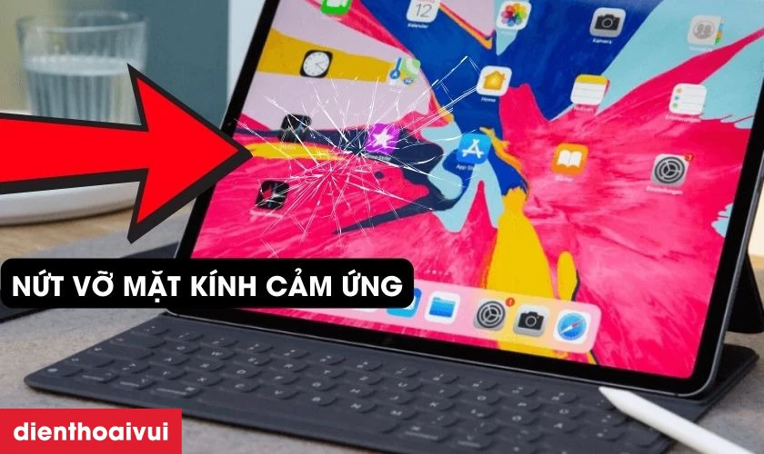 Các dấu hiệu nhận biết bạn cần thay kính cảm ứng iPad Pro 11 2021