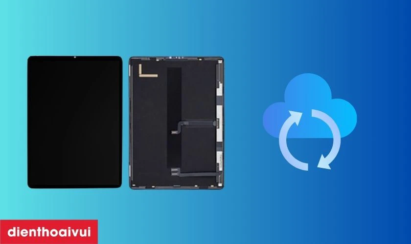 Những lưu ý trước khi thay kính cảm ứng iPad Pro 12.9 2021 chính hãng Feaglet