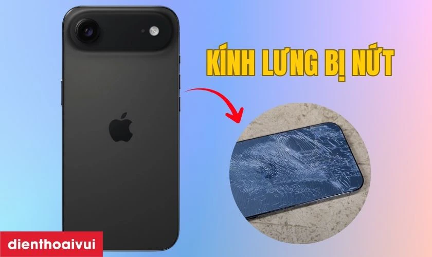 Dấu hiệu nhận biết k&iacute;nh lưng iPhone Air cần thay