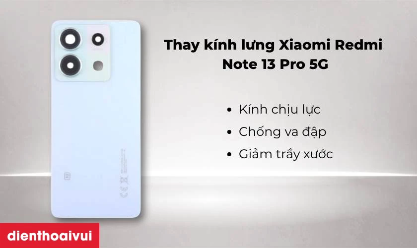 Thay k&iacute;nh lưng (nắp lưng) Xiaomi Redmi Note 13 Pro 5G l&agrave; g&igrave;?