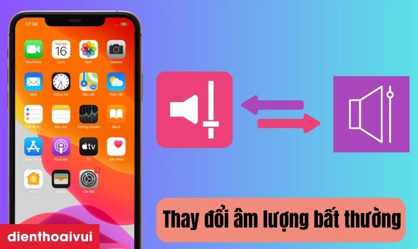 Thay đổi âm lượng bất thường