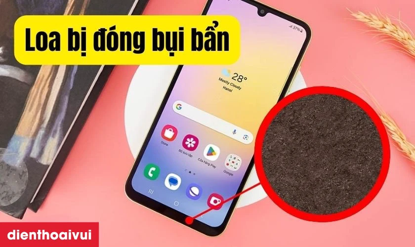 Nguy&ecirc;n nh&acirc;n khiến loa ngo&agrave;i Samsung Galaxy A25 bị r&egrave;