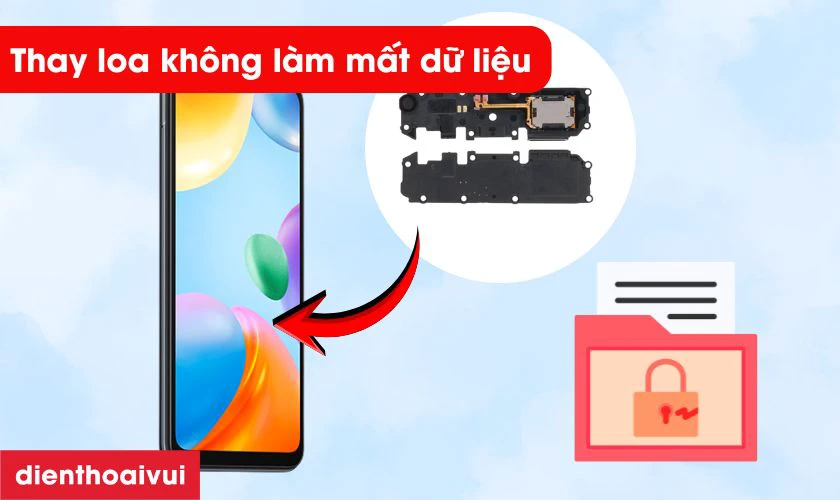 Thay loa ngoài Redmi 10C có ảnh hưởng gì đến dữ liệu không?