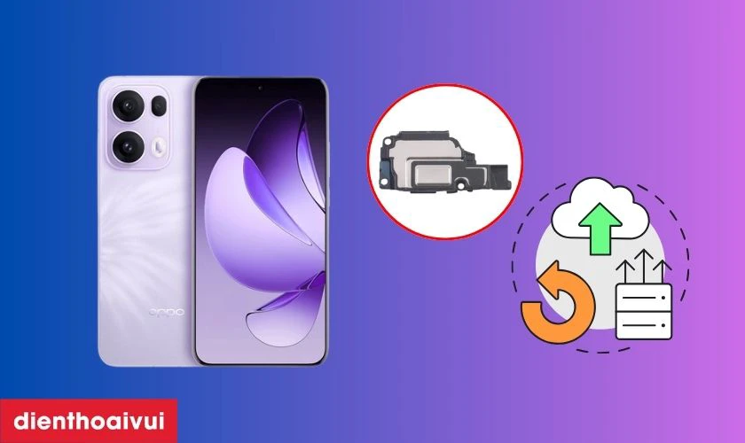Thay loa trong Oppo Reno 13 Pro c&acirc;̀n lưu ý gì?