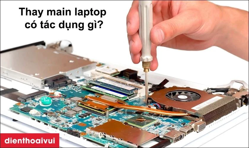 Sửa mainboard laptop có tác dụng gì?