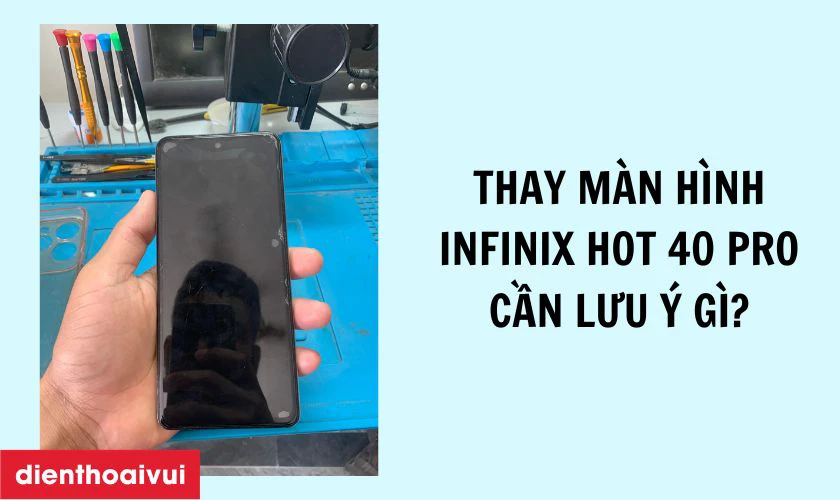Thay m&agrave;n h&igrave;nh mới cần lưu &yacute; g&igrave;?