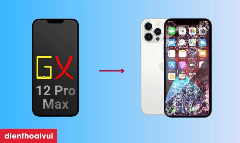 Có nên thay màn hình GX chính hãng cho iPhone 12 Pro Max