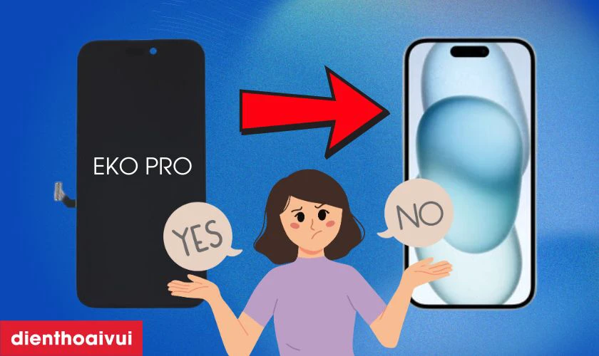 Có nên thay màn hình iPhone 15 Plus chính hãng EK PRO không?