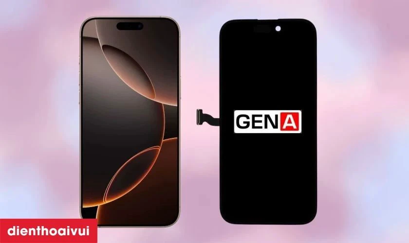 Màn hình thay màn hình iPhone 16 Pro chính hãng GENA là gì?