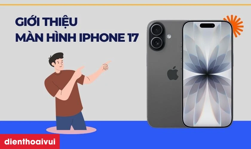 Thay m&agrave;n h&igrave;nh iPhone 17