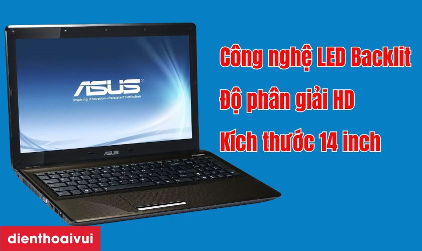 Đặc điểm nổi bật của màn hình laptop Asus K42