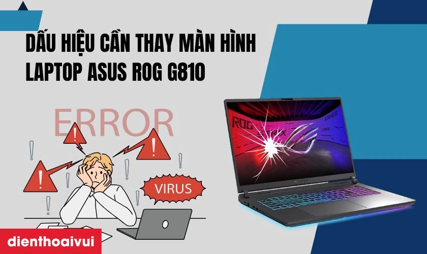 Thay m&agrave;n h&igrave;nh laptop Asus ROG G810