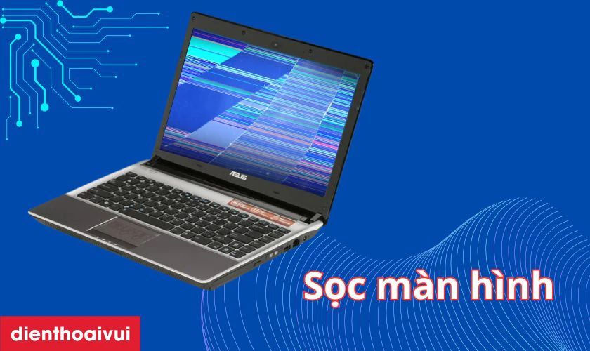 Dấu hiệu cần thay màn hình laptop Asus U30