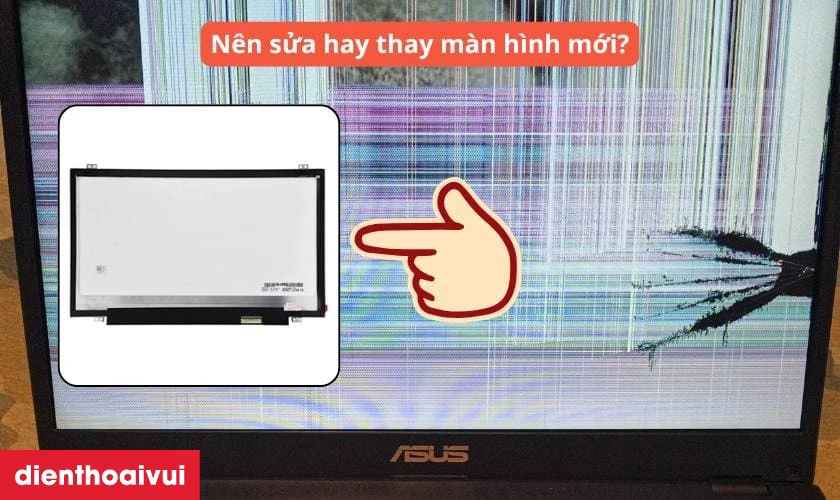 Laptop Asus bị hỏng m&agrave;n h&igrave;nh, n&ecirc;n sửa hay thay mới?