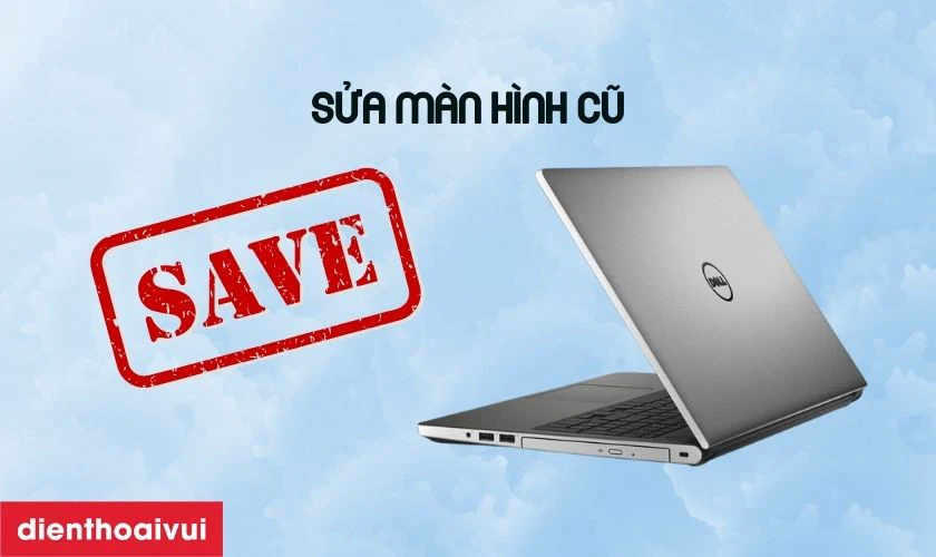 Sửa chữa màn hình Dell Inspiron 14 5455 cũ