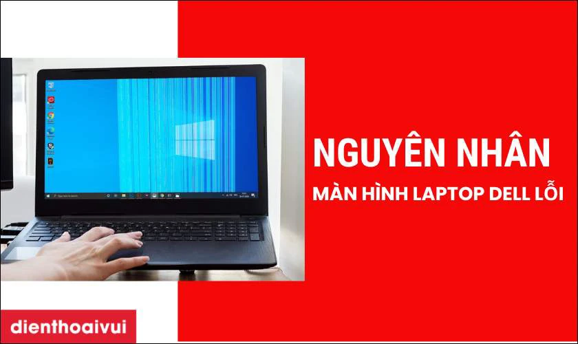 Nguyên nhân màn hình laptop bị hỏng cần thay