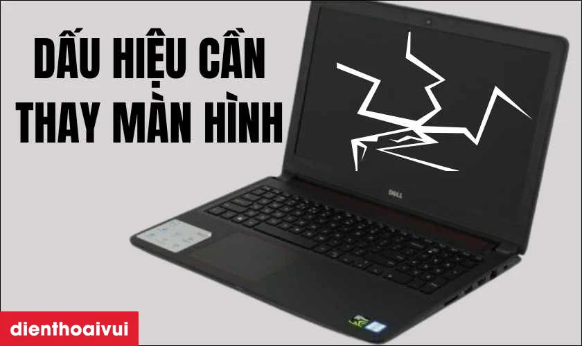 Dấu hiệu cần thay màn hình laptop Dell