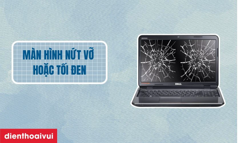Dấu hiệu cần thay màn hình laptop Dell Inspiron N5050