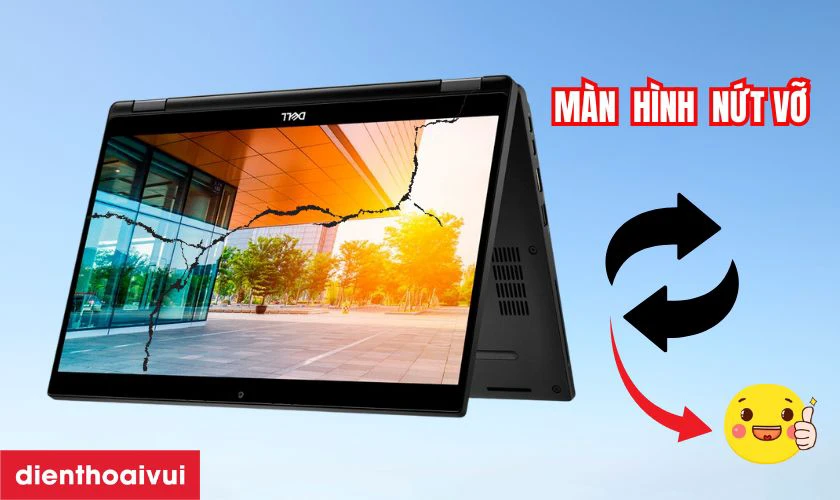 Dấu hiệu cần thay màn hình laptop Dell Latitude 13 7390 2-IN-1