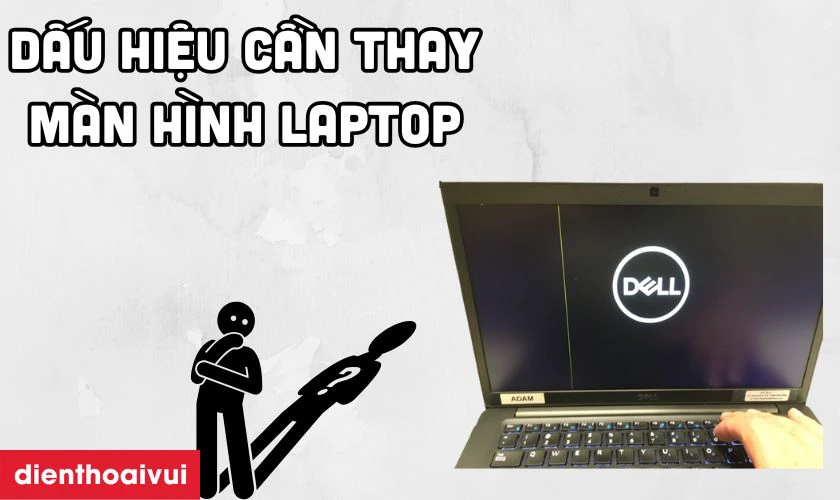 Dấu hiệu cần thay màn hình laptop Dell Latitude 14 7480